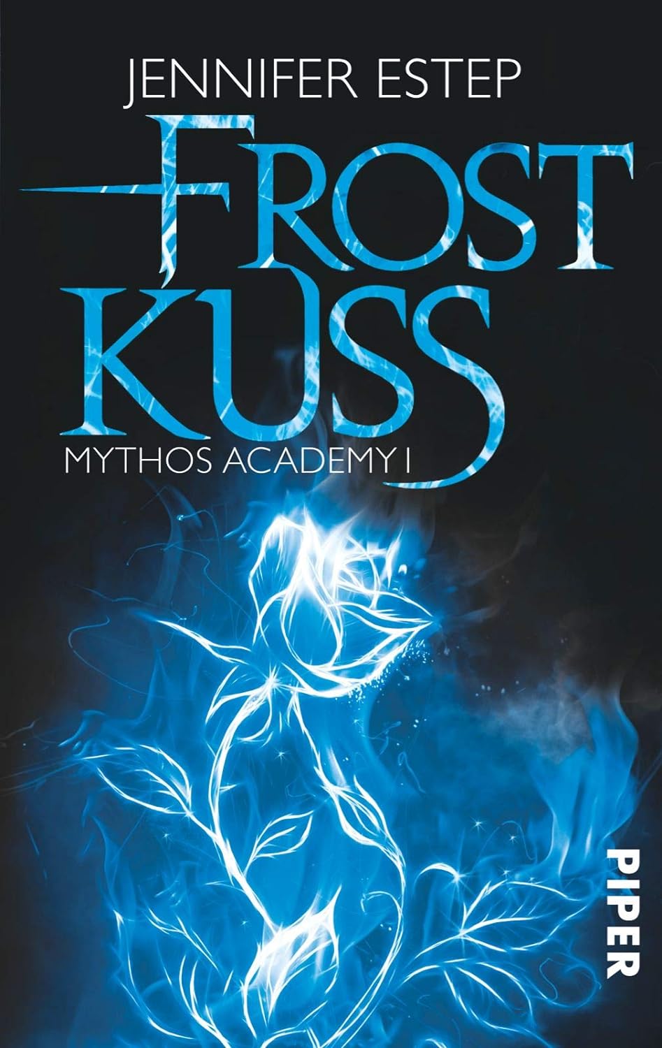Frostkuss (Mythos Academy, #1)