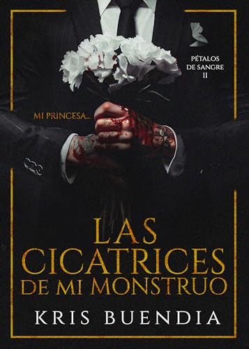 Las cicatrices de mi monstruo