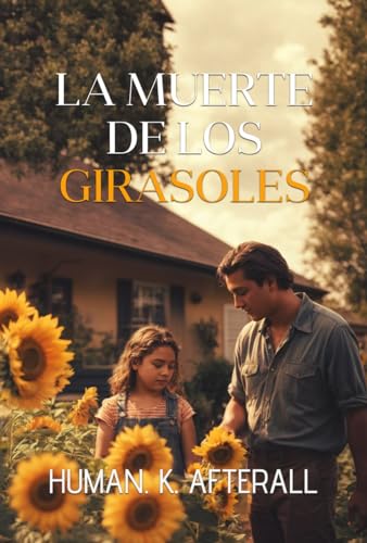 La muerte de los girasoles