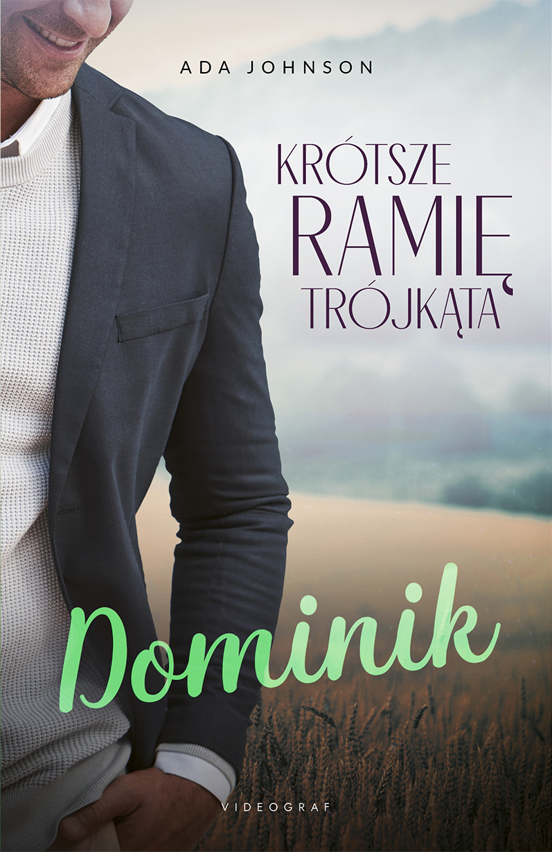 Krótsze ramię trójkąta. Dominik
