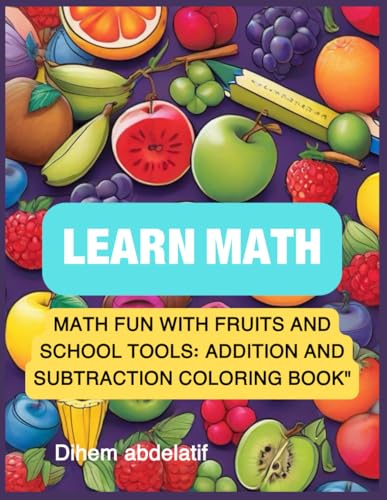 Learn Mathematics Riddles ,Fun with Fruits and School Tools: Addition ...