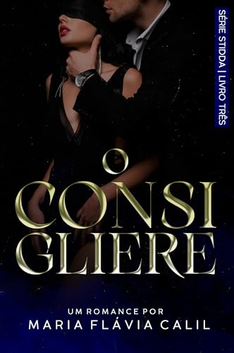 Stidda - O Consigliere: livro 3