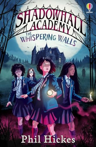 The Whispering Walls (Shadowhall Academy, #1)