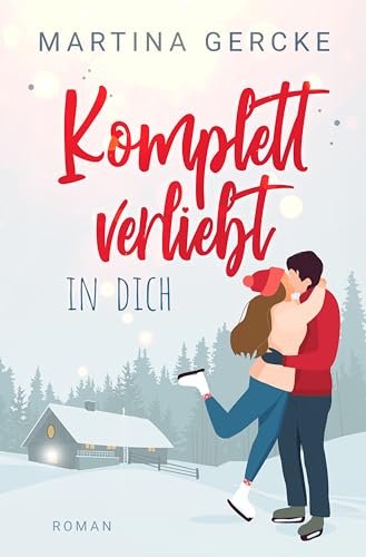 Komplett verliebt in dich (Modern Girls 1)