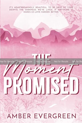 The Moment Promised