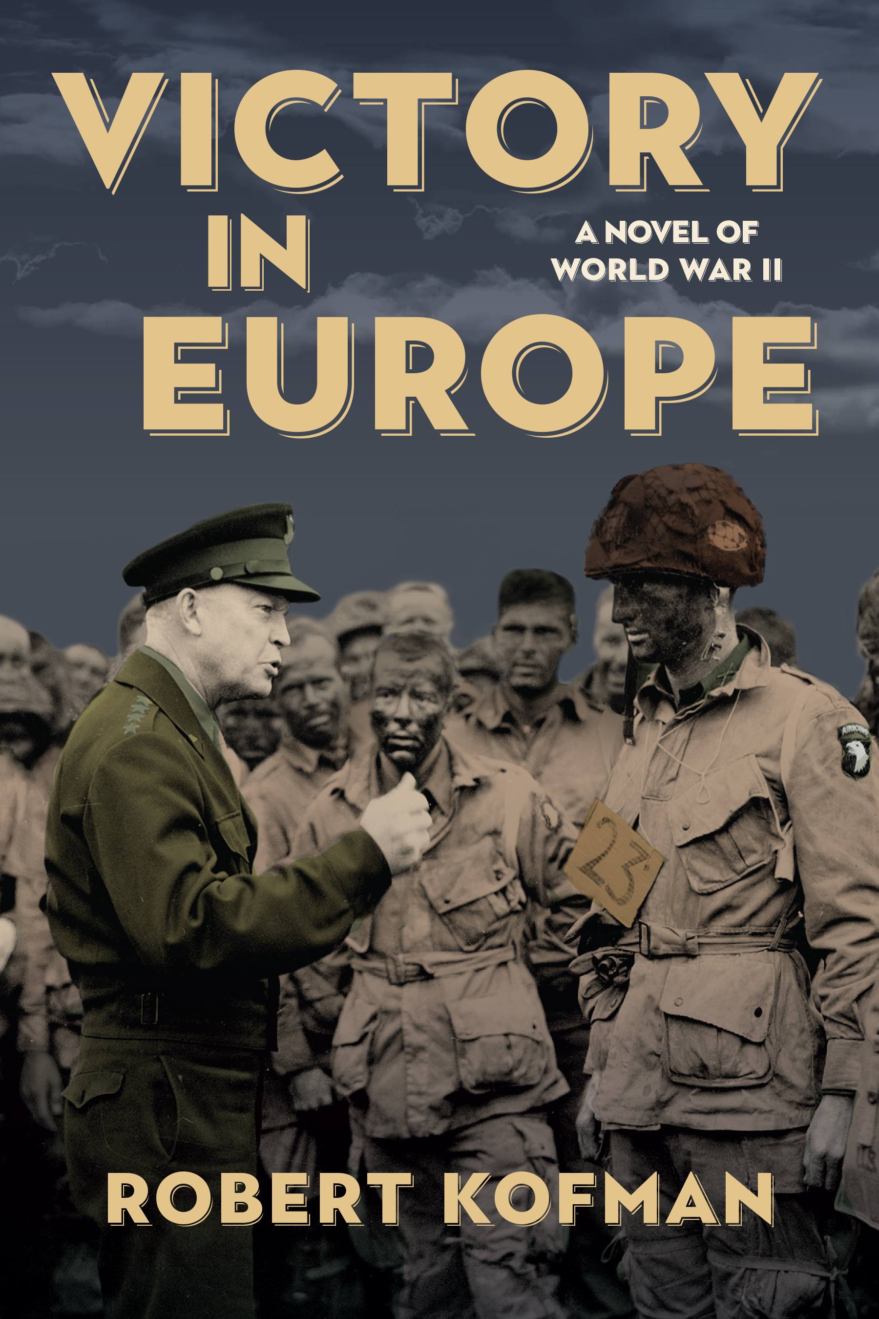 Victory in Europe: A Novel of World War II