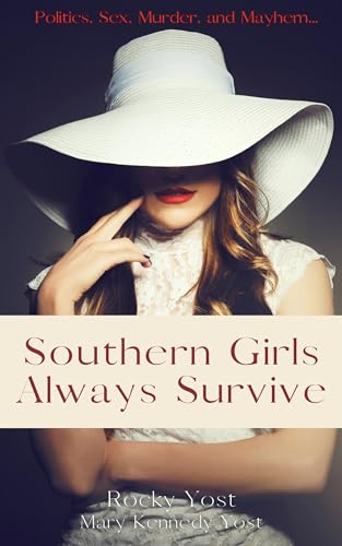 Southern Girls Always Survive