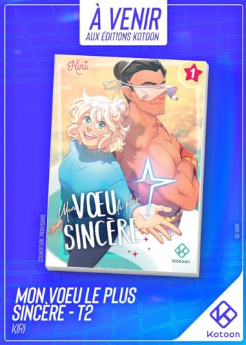 Mon voeu le plus sincère - Tome 2