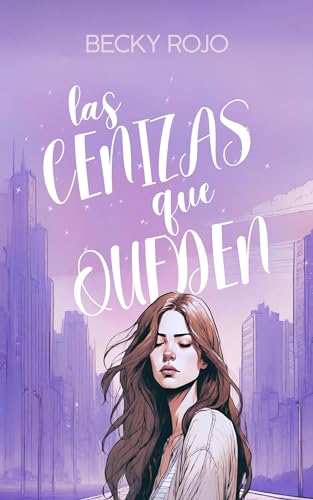 Las Cenizas Que Queden