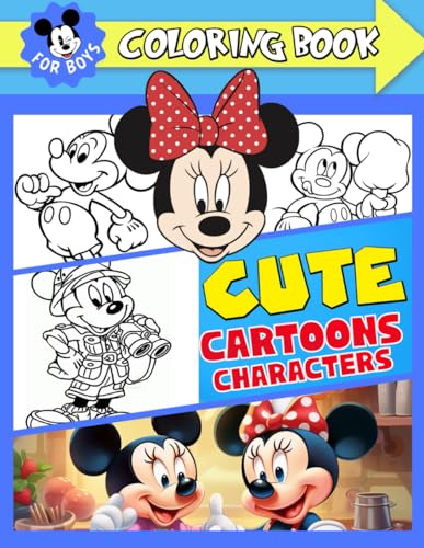 Cute Cartoon Characters Coloring Book For Boys: Discover The Wonderful ...