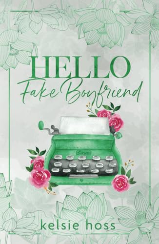 Hello Fake Boyfriend (Hello, #2)