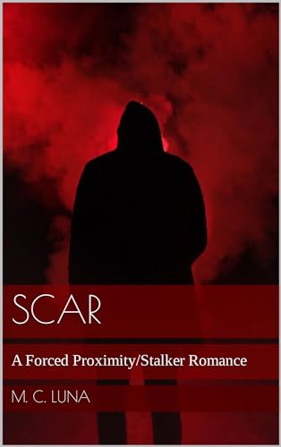 Scar: A Stalker Romance