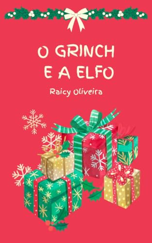O Grinch e a Elfo