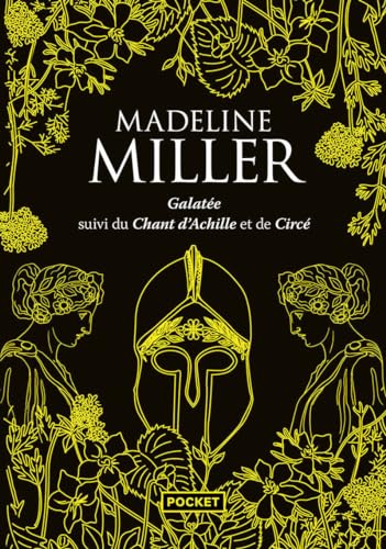 Intégrale Galatée suivi du Chant d'Achille et de Circé