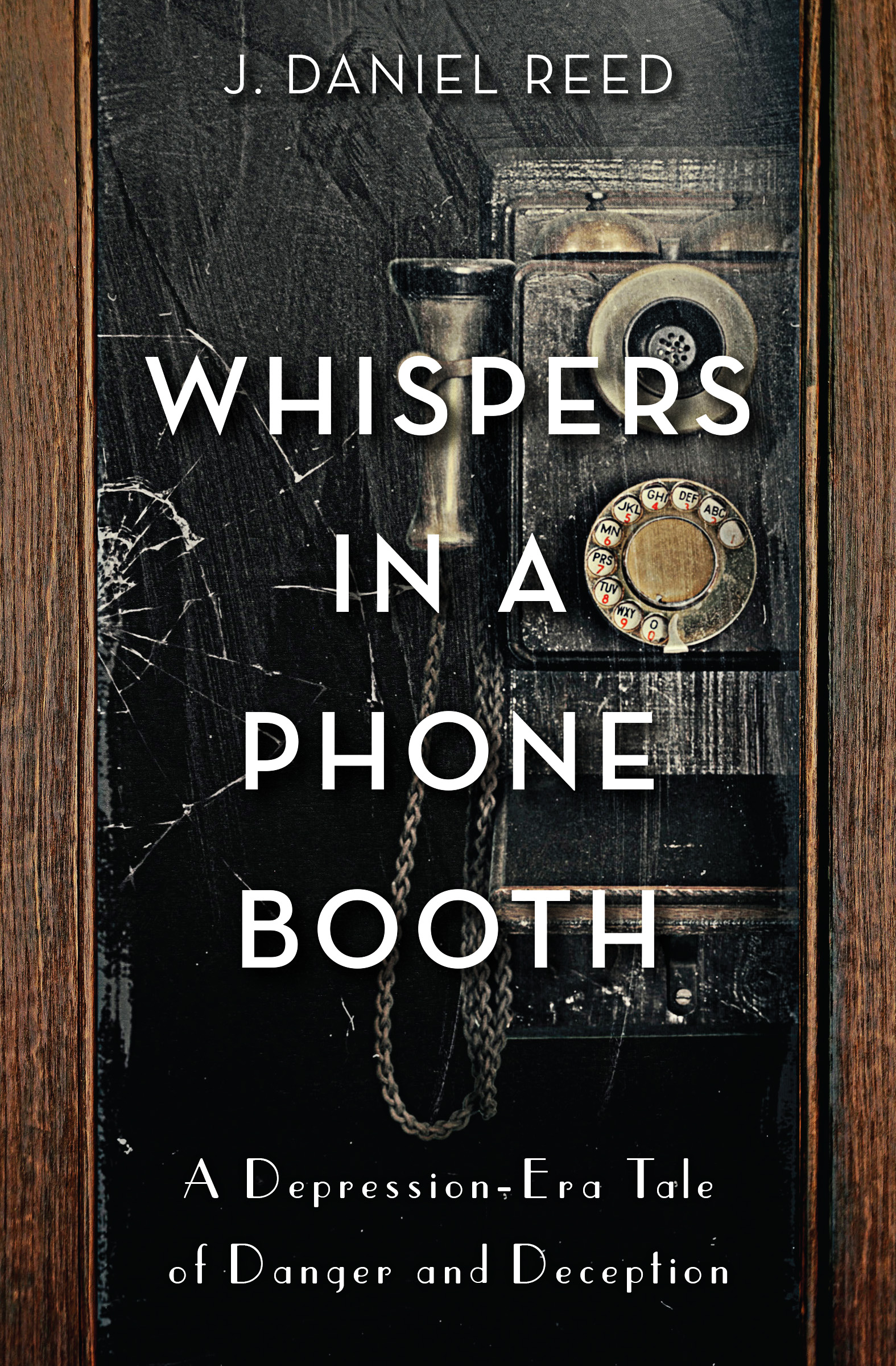 Whispers in a Phone Booth A DepressionEra Tale of Danger and