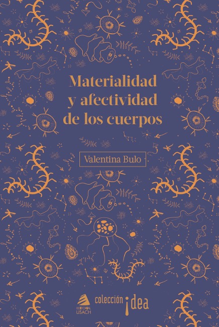 Bulo Book Materialidad y afectividad de los cuerpos by Valentina Bulo | Goodreads