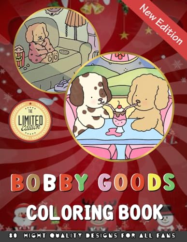 Bobby Goods Coloring Book: A Fantastic boobiegoods Present for Kids and