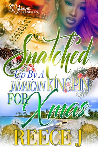 Snatched Up By A Jamaican Kingpin For Xmas