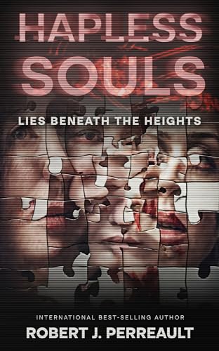 Hapless Souls: Lies Beneath the Heights