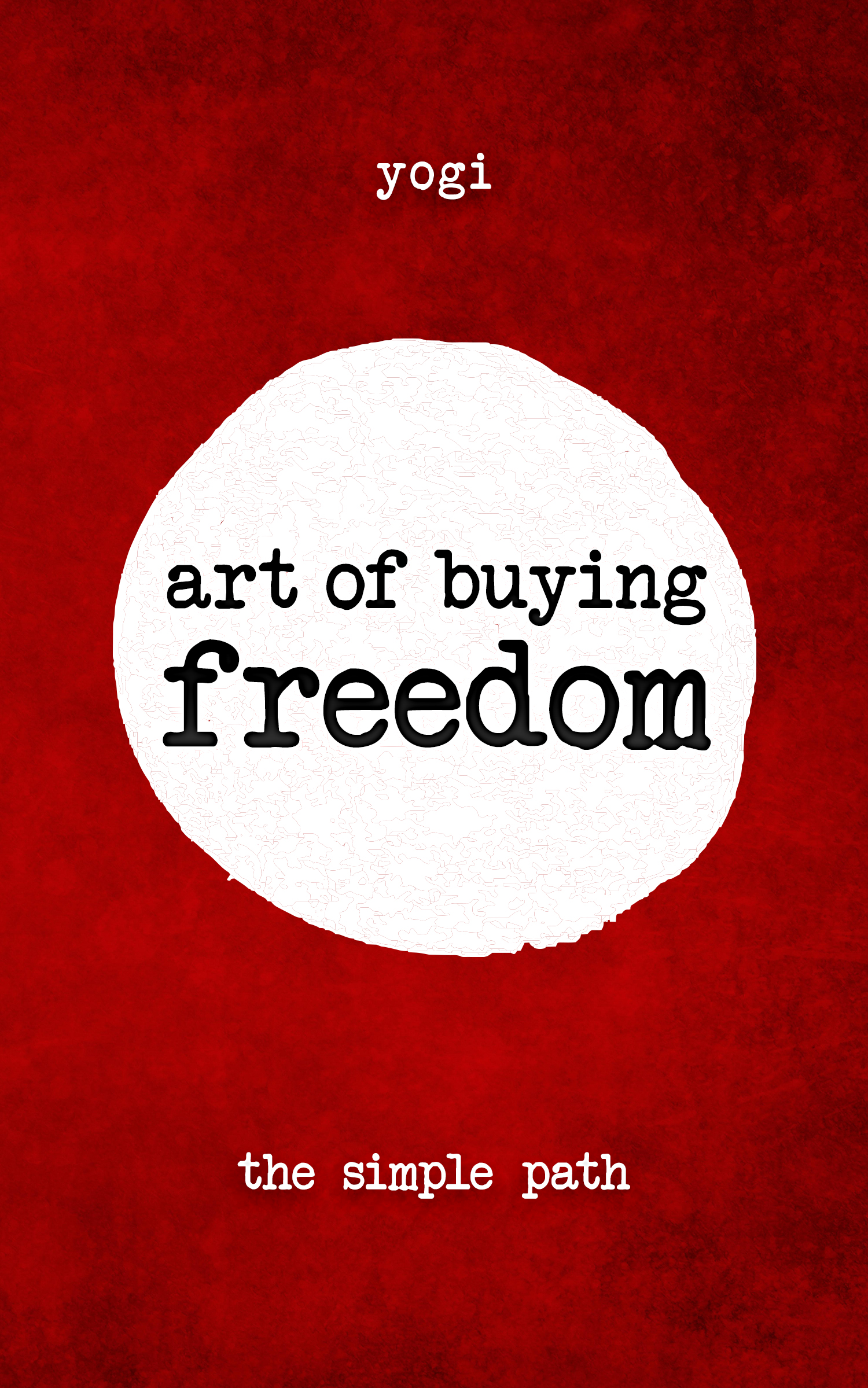 Art of Buying Freedom