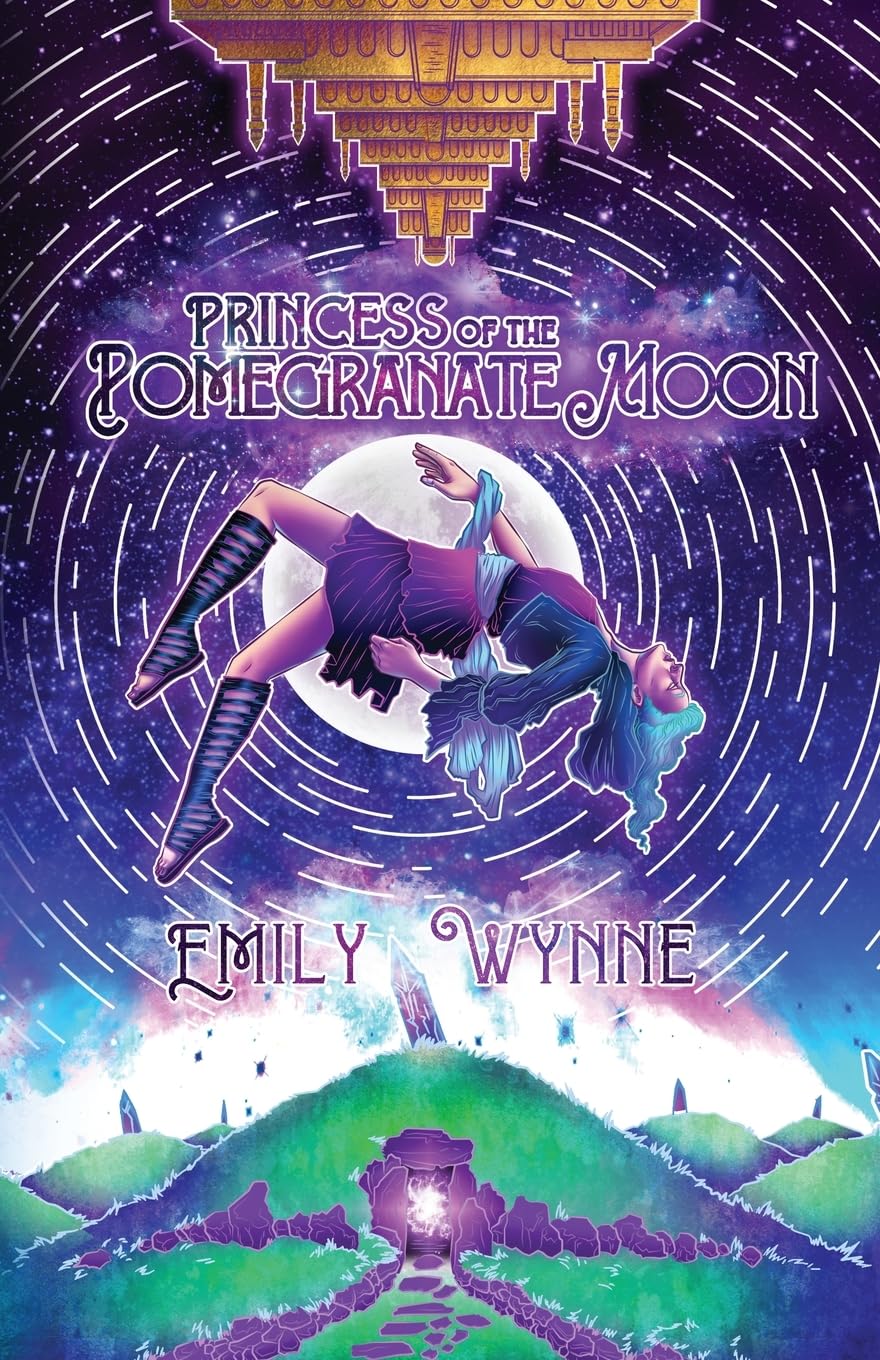 Princess of the Pomegranate Moon by Emily Wynne Goodreads