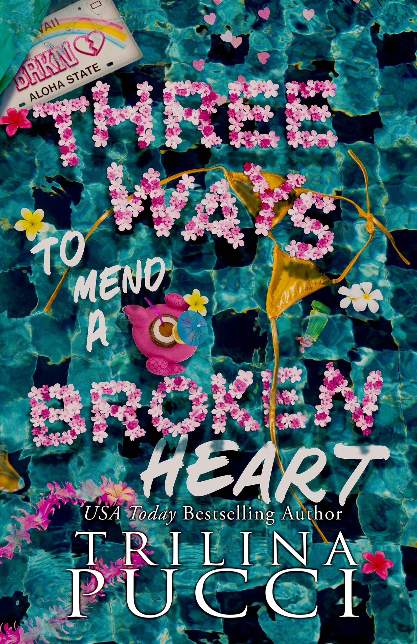 Three Ways to Mend a Broken Heart (Destination Love #2)