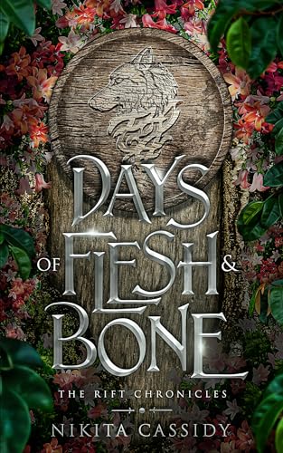 Days of Flesh & Bone