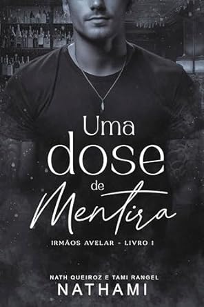 Uma Dose de Mentira