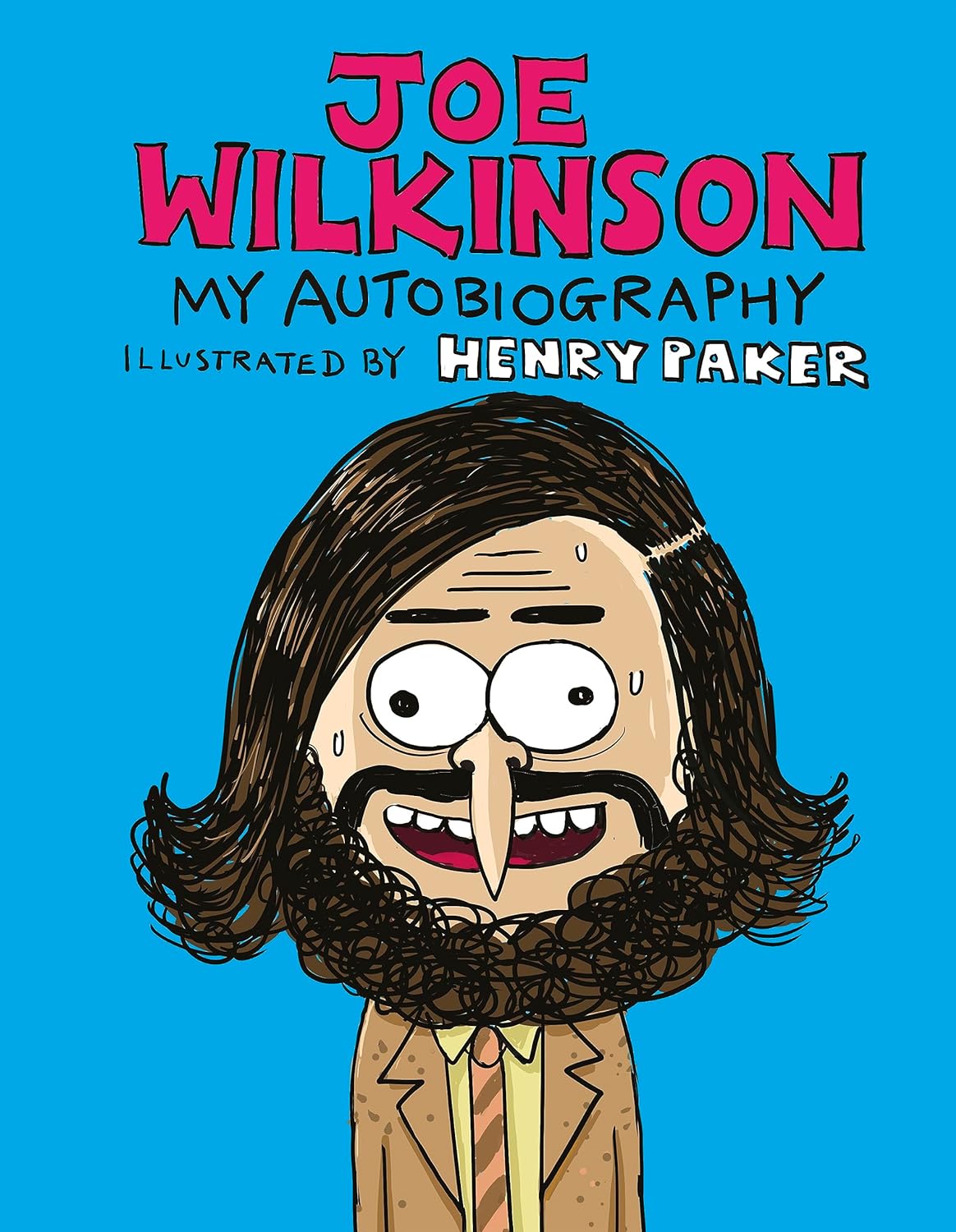 Joe Wilkinson: My Autobiography