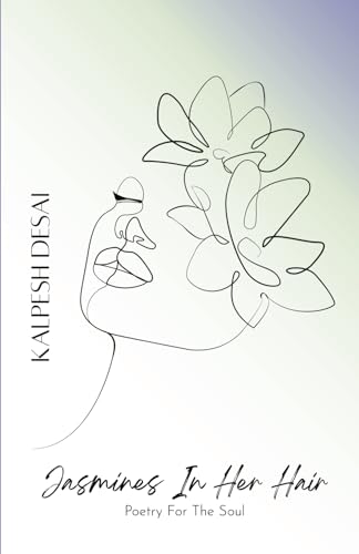 Jasmines in Her Hair: Poetry for the Soul