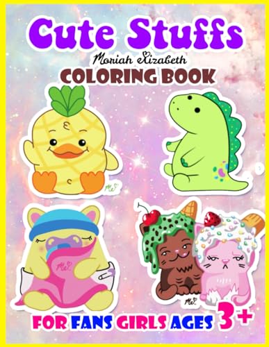 Cute Stuffs Coloring Book For Fans Girls Ages 3+: Cute DIY character ...