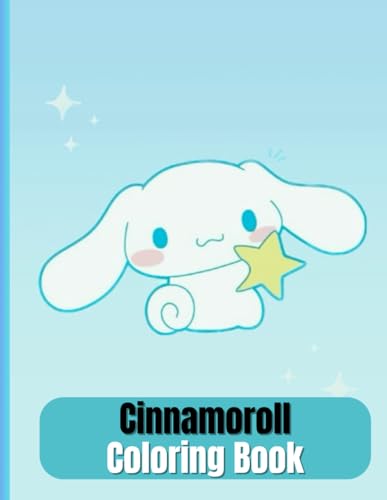 Cinnamoroll Coloring Book: One Sided Coloring Pages for Kids Ages 2-4 4 ...