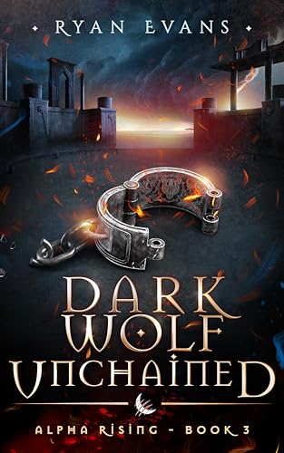 Dark Wolf Unchained: Alpha Rising 3
