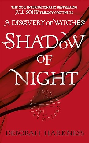 Shadow of Night (All Souls Trilogy, #2)