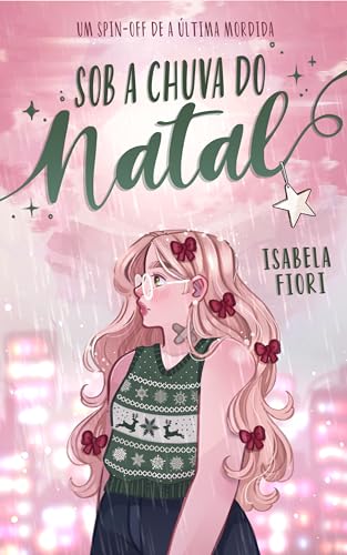 Sob a Chuva do Natal: Um spin-off de A Última Mordida