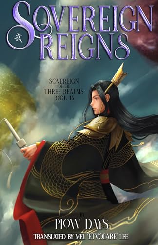 Sovereign Reigns: Book 16 of Sovereign of the Three Realms