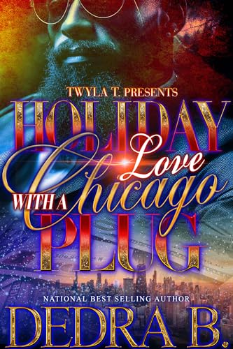 Holiday Love With A Chicago Plug