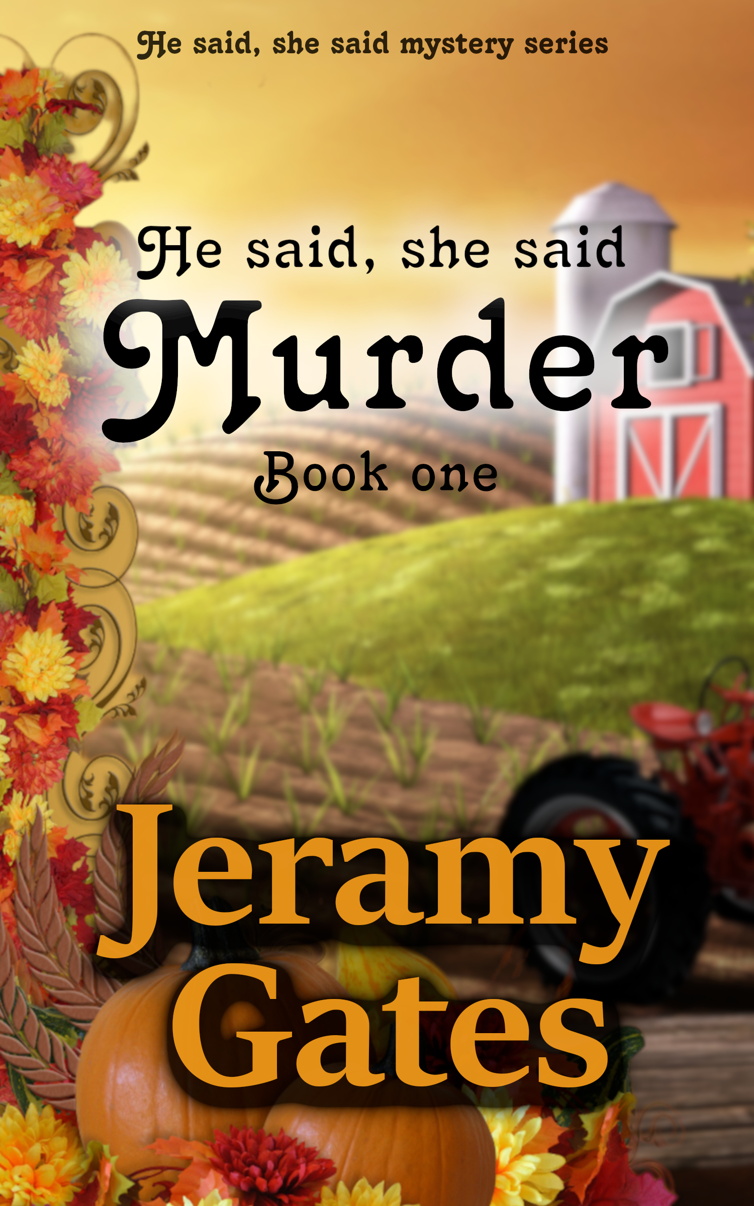 He said, she said "Murder"