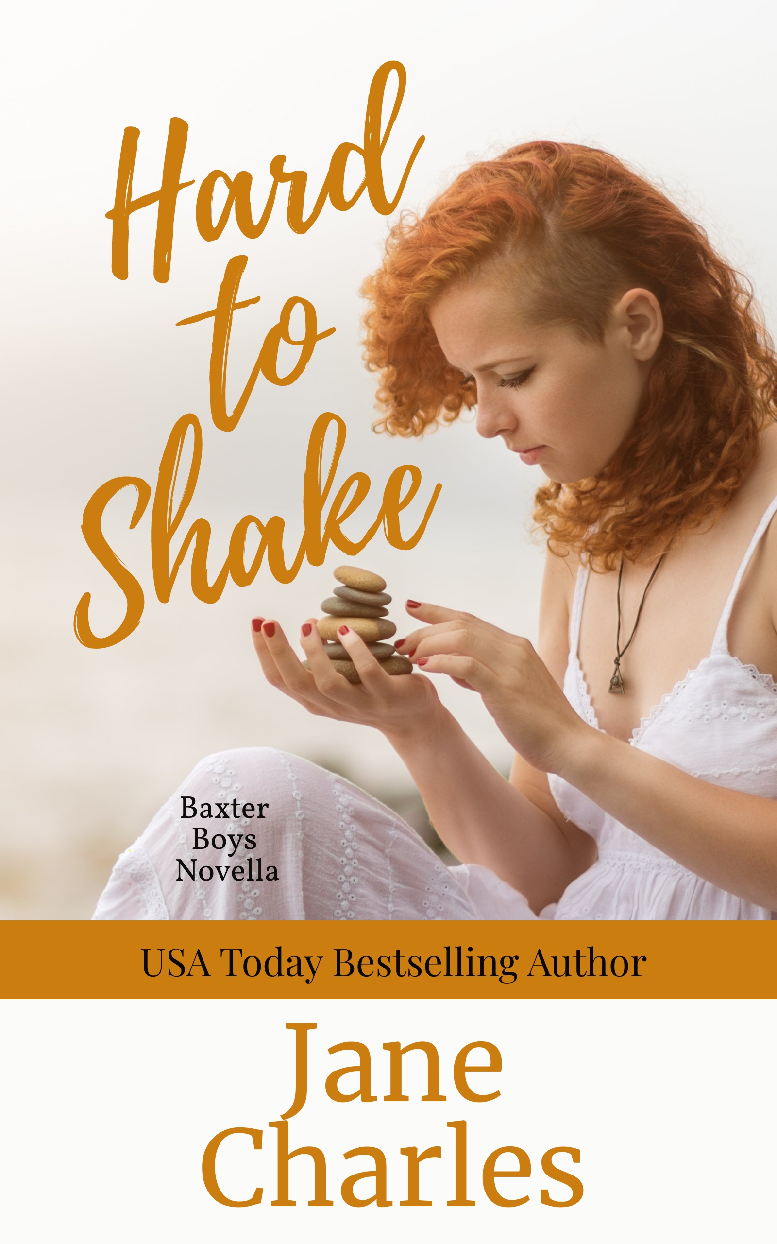 Hard to Shake (The Baxter Boys Rattled Book 9) by Jane Charles