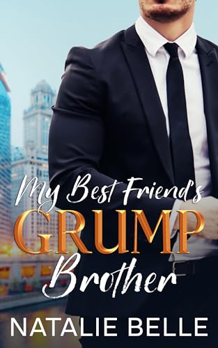 My Best Friend's Grump Brother