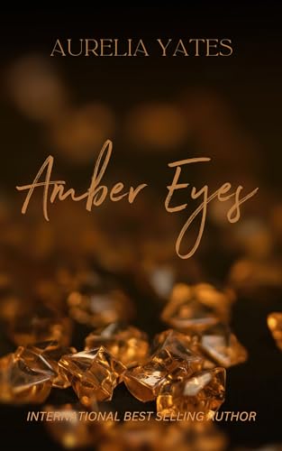 Amber Eyes