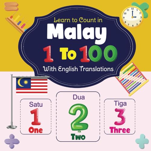 Learn to Count in Malay 1 to 100 With English Translations A Colorful