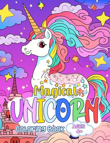 Magical Unicorn Coloring Book: Unveil The Secrets Of Unicorn Realms