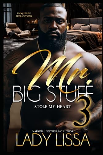 Mr. Big Stuff Stole My Heart 3: The Finale