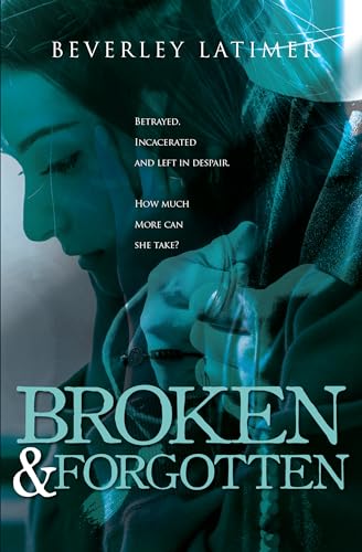 Broken & Forgotten