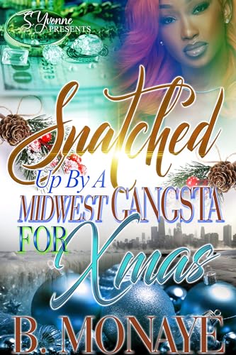 Snatched Up By A Midwest Gangsta For Xmas