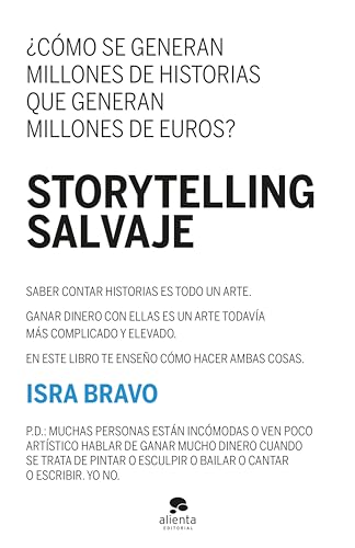 Storytelling salvaje (Alienta)