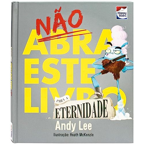 Não abra este livro.. Para a Eternidade