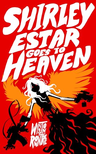 Shirley Estar Goes to Heaven by Winston Rowntree | Goodreads