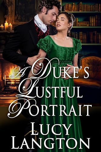 A Duke's Lustful Portrait